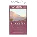 Passion for Creation: The Earth-Honoring Spirituality of Meister Eckhart
