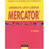 Mercator : Th�orie et pratique du marketing (1C�d�rom)par Jacques Lendrevie