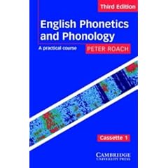 English Phonetics and Phonology Audio Cassettes: A Practical Course