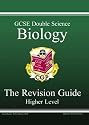 GCSE Double Science: Biology Revision Guide - Higher (Higher Level Revision Guide)