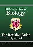 GCSE Double Science: Biology Revision Guide - Higher (Higher Level Revision Guide)