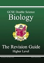 GCSE Double Science: Biology Revision Guide - Higher (Higher Level Revision Guide)