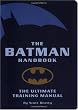 The Batman Handbook: The Ultimate Training Manual