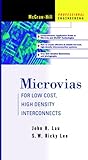 Microvias: For Low Cost, High Density Interconnects