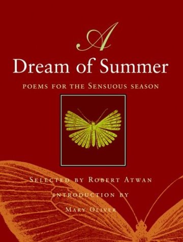 A Dream of Summer: Poems for a Sensuous Season