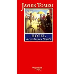 Hotel der verlorenen Schritte: Erz�hlungen