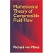 Mathematical Theory of Compressible Fluid Flow (Dover Books on Engineering)