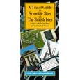 A Travel Guide to Scientific Sites of the British Isles: A Guide to the People, Places and... by Charles Tanford and Jacqueline Reynolds