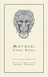 Mother, Come Home