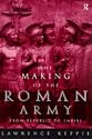 The Making of the Roman Army: From Republic to Empire