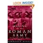 The Making of the Roman Army: From Republic to Empire