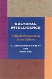 Cultural Intelligence: Individual Interactions Across Cultures (Stanford Business Books)