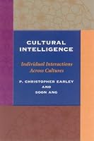 Cultural Intelligence: Individual Interactions Across Cultures (Stanford Business Books)