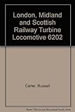 LMS turbine locomotive 6202