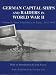German Capital Ships and Raiders of World War II: From "Scharnhorst" to "Tirpitz" 1942-1944 v. 2 (Naval Staff Histories)