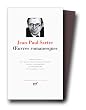 Sartre : Oeuvres Romanesques