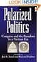Polarized Politics Paperback Edition