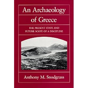 An Archaeology of Greece: The Present State and Future Scope of a Discipline cover image