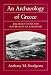 Book An Archaeology of Greece: The Present State and Future Scope of a Discipline (Sather Classical Lectures, Vol. 53)