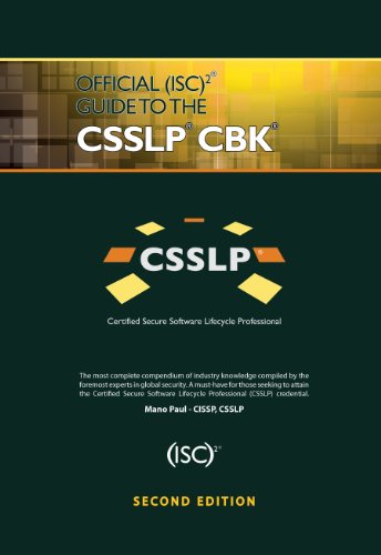 Official (ISC)2 Guide to the CSSLP CBK, Second Edition ((ISC)2 Press)