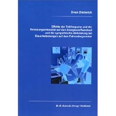 Effekte der Trittfrequenz und der Belastungsintensit�t auf den Energiestoffwechsel und die sypathische Aktivierung bei D