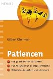 Patiencen: Die 40 schoensten Varianten. Fuer Anfaenger und Fortgeschrittene. Beispiele, Aufgaben und Loesungen