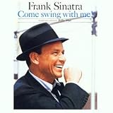 Come Swing With Me - Frank Sinatra