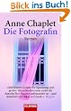 Die Fotografin: Roman