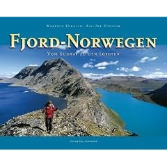 Fjord-Norwegen: Vom S�dkap zu den Lofoten