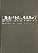 Deep Ecology: Living As If Nature Mattered