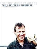 Chris Potter on Standards