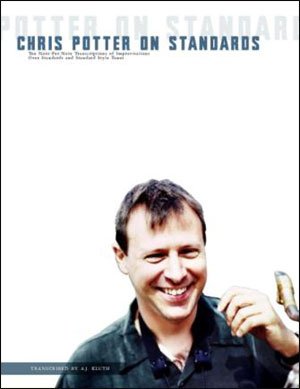 Chris Potter on Standards