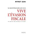 Le secret bancaire est mort, vive l'�vasion fiscale