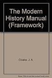 The Modern history manual : study skills for history at A level and beyond