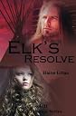 Elk's Resolve