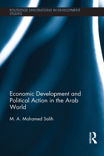 Economic Development and Political Action in the Arab World (Routledge Explorations in Development Studies)