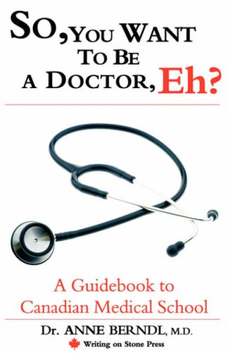 So You Want to Medical School