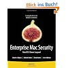 Enterprise Mac Security: Mac OS X Snow Leopard (Books for Professionals by Professionals)