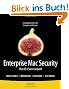 Enterprise Mac Security: Mac OS X Snow Leopard (Books for Professionals by Professionals)
