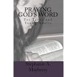 Praying God's Word: For Teens and Young Adults