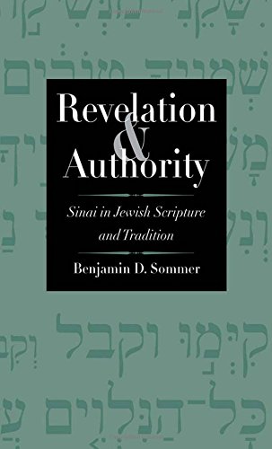 revelation and authority sinai in jewish scripture and tradition the anchor yale bible reference library