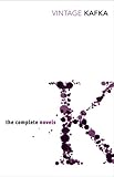 The Complete Novels Of Kafka