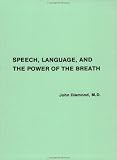 cover of Speech, Language And The Power Of The Breath
