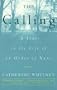 The Calling: A Year in the Life of an Order of Nuns