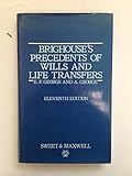 Brighouse's precedents of wills and life transfers