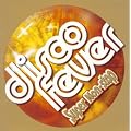 DISCO FEVER SUPER NON-STOP