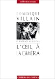 cover of Le Cadrage au cinéma : L'Oeil à la caméra