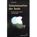 Schattenseiten der Seele. Extreme Seelenzust�nde und Astrologie