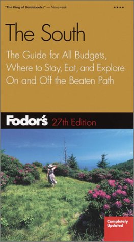 City Travel Guides Discounted  Books : Fodor's The South, 27th Edition: The Guide for All Budgets, Where to Stay, Eat, and Explore On and Off the Beaten Path (Fodor's Gold Guides)