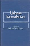 Urinary incontinence
